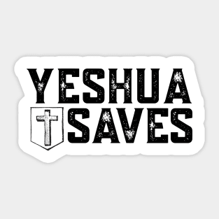 YESHUA SAVES (with cross) Sticker